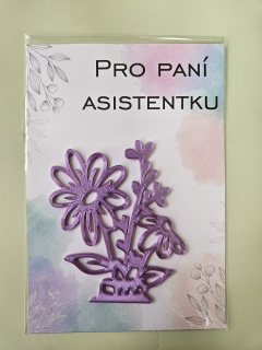 3D dekorace - květina Pro paní asistentku